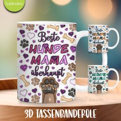DL Subli 3D Puff Tassenbanderole Beste Hunde Mama / BW